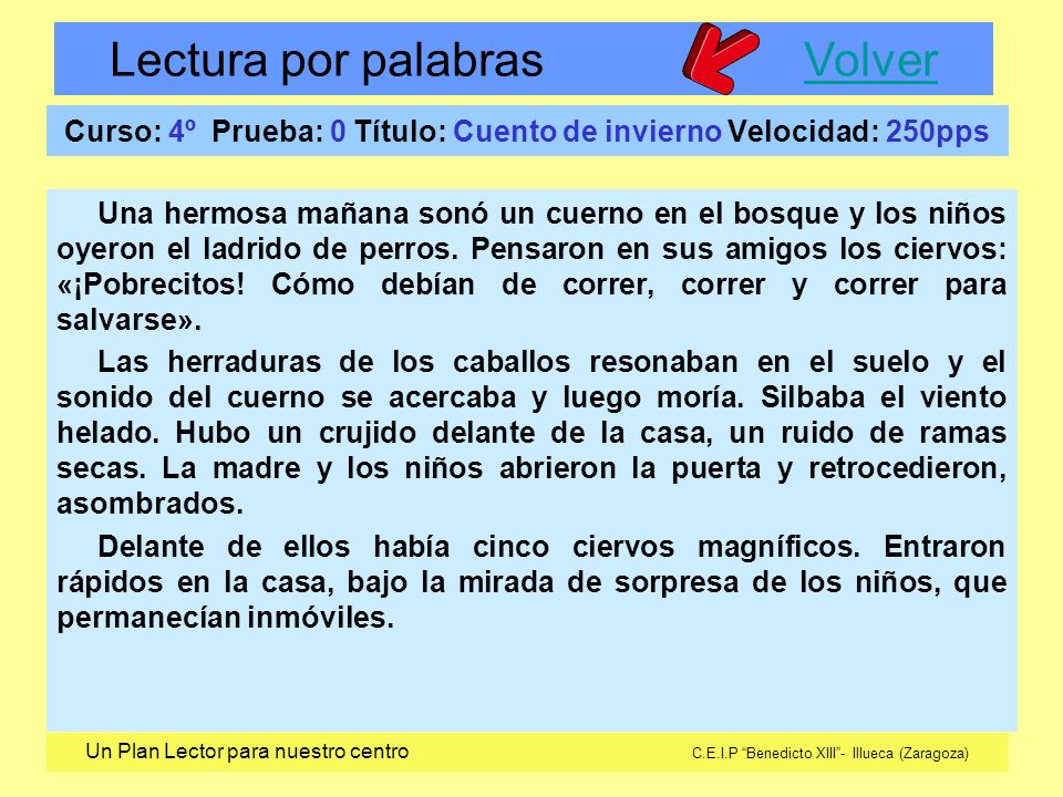 Curso: 4º Prueba: 0 Título: Cuento de invierno Velocidad: 250pps