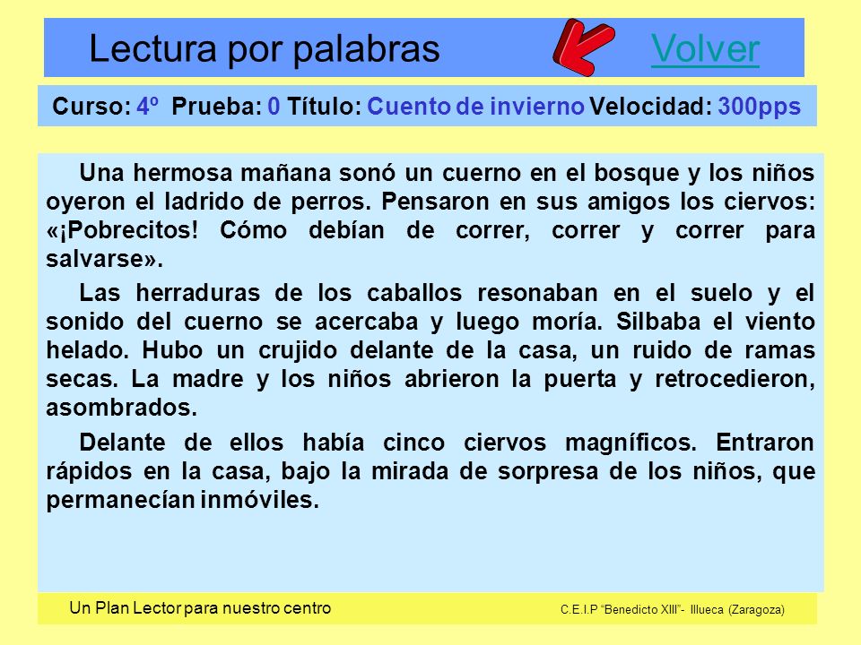 Curso: 4º Prueba: 0 Título: Cuento de invierno Velocidad: 300pps
