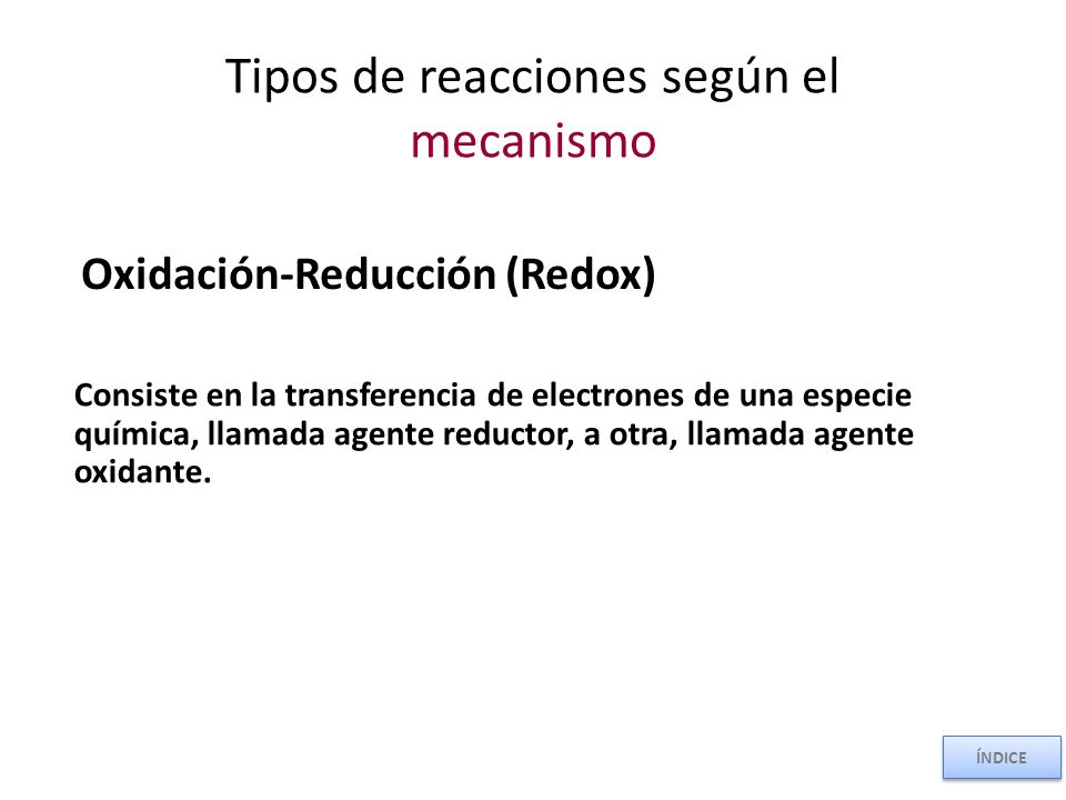 Tipos de reacciones según el mecanismo