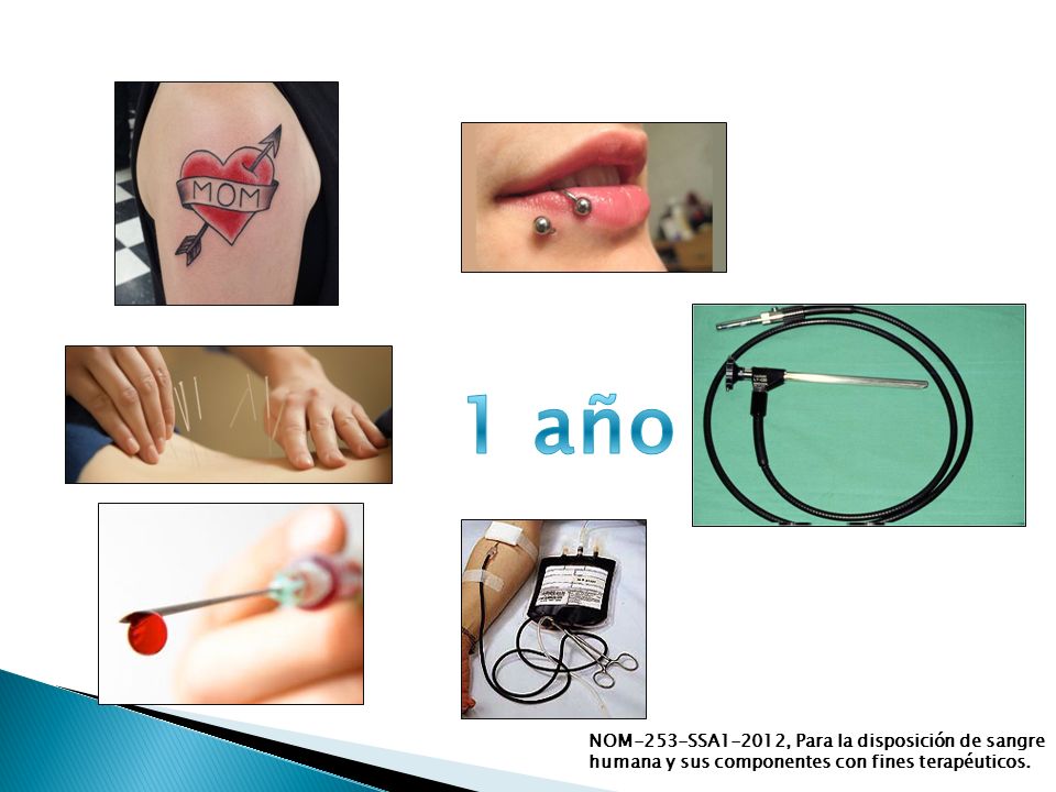 1 año NOM-253-SSA1-2012, Para la disposición de sangre humana y sus componentes con fines terapéuticos.
