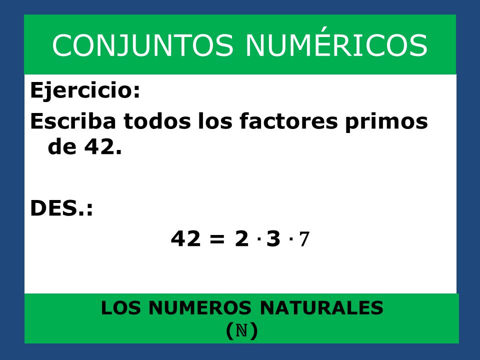 LOS NUMEROS NATURALES (ℕ)