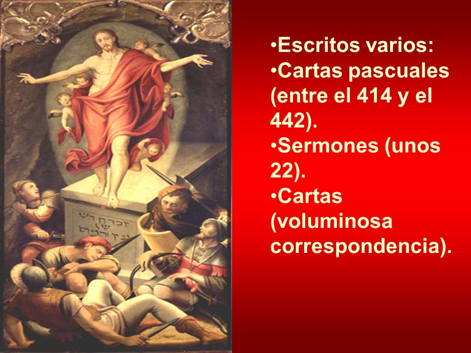 Escritos varios: Cartas pascuales (entre el 414 y el 442).