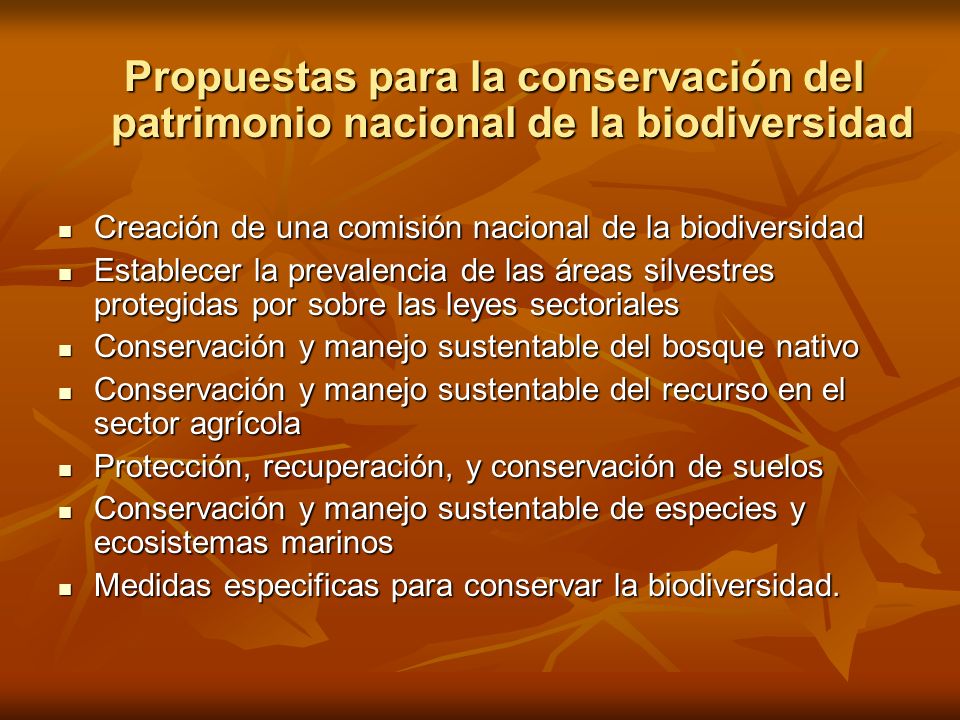 Propuestas para la conservación del patrimonio nacional de la biodiversidad