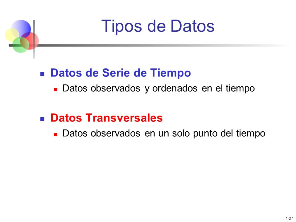 Tipos de Datos Datos de Serie de Tiempo Datos Transversales