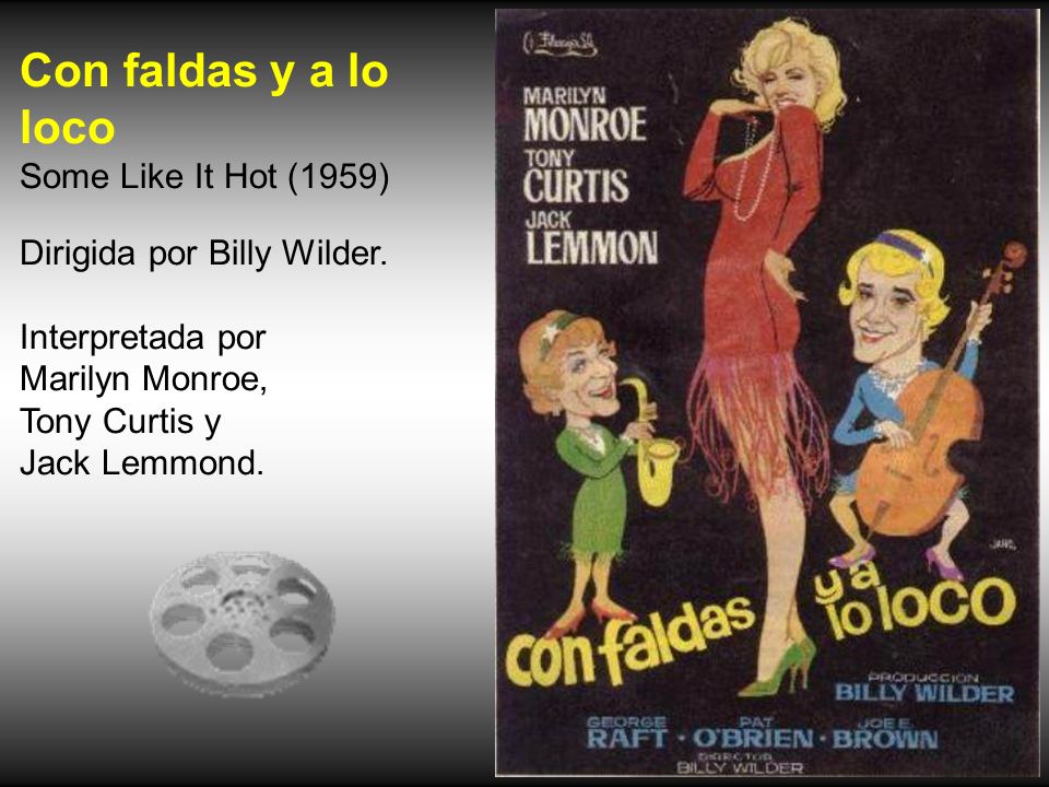 Con faldas y a lo loco Some Like It Hot (1959)