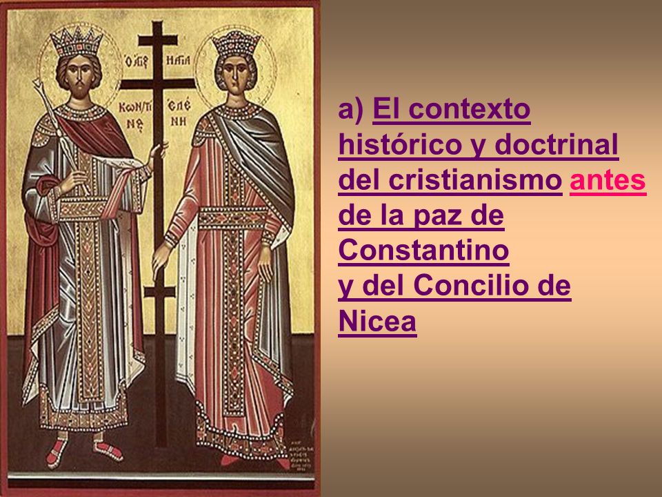 a) El contexto histórico y doctrinal del cristianismo antes de la paz de Constantino