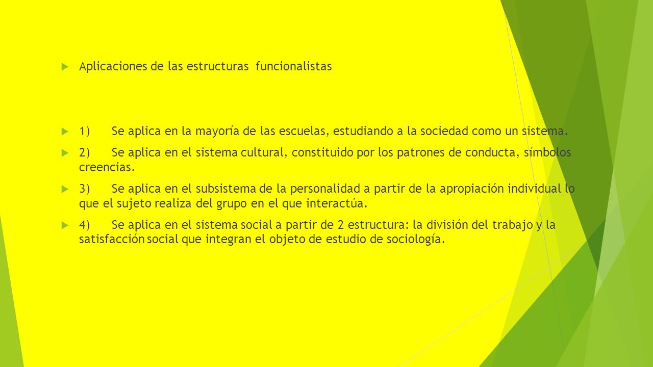 Aplicaciones de las estructuras funcionalistas