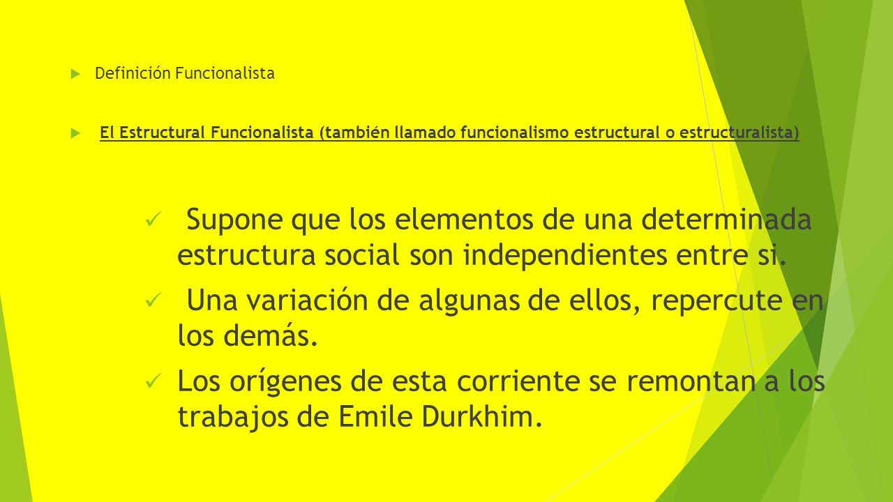 Una variación de algunas de ellos, repercute en los demás.