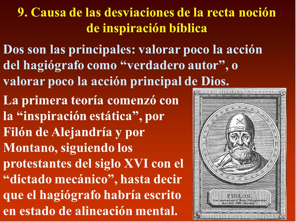 9. Causa de las desviaciones de la recta noción de inspiración bíblica