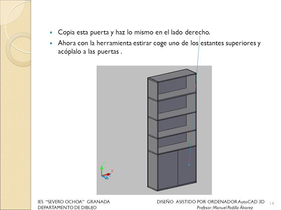 Copia esta puerta y haz lo mismo en el lado derecho.