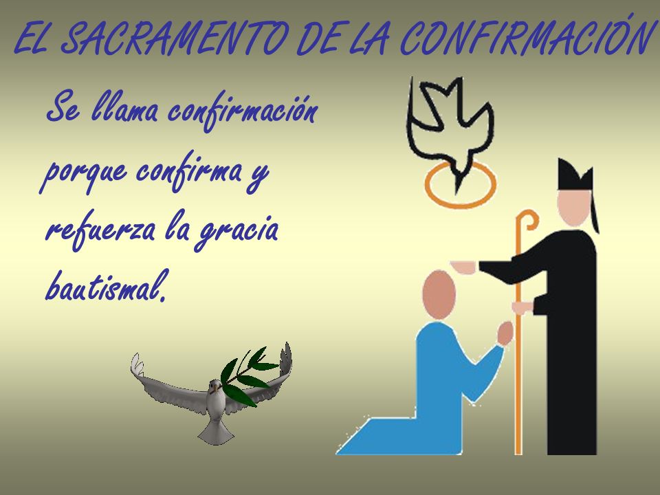 EL SACRAMENTO DE LA CONFIRMACIÓN