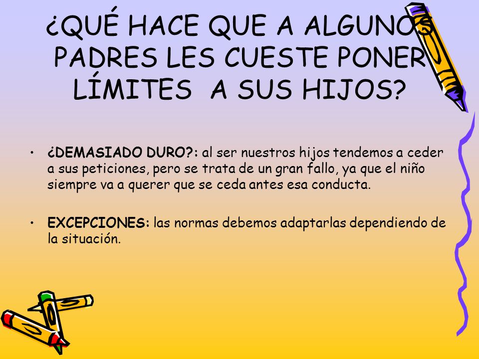 ¿QUÉ HACE QUE A ALGUNOS PADRES LES CUESTE PONER LÍMITES A SUS HIJOS