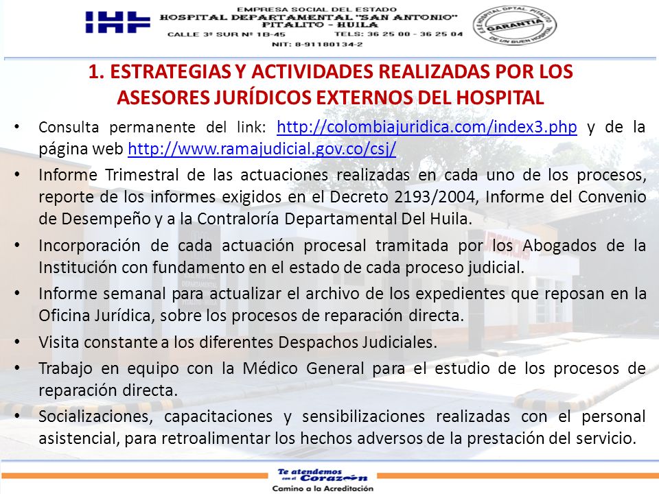 1. ESTRATEGIAS Y ACTIVIDADES REALIZADAS POR LOS ASESORES JURÍDICOS EXTERNOS DEL HOSPITAL