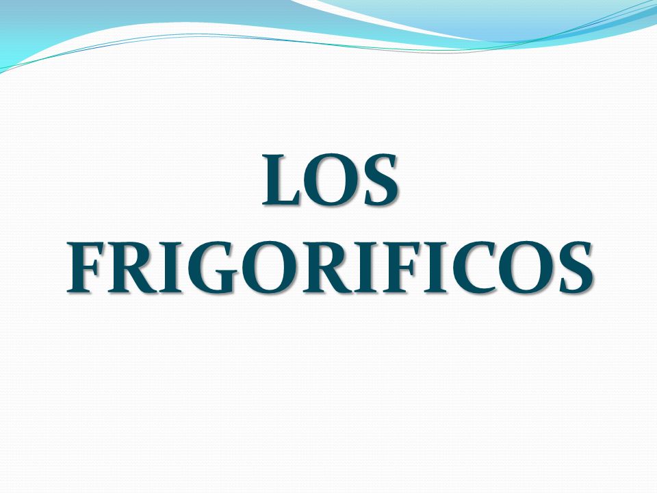 LOS FRIGORIFICOS