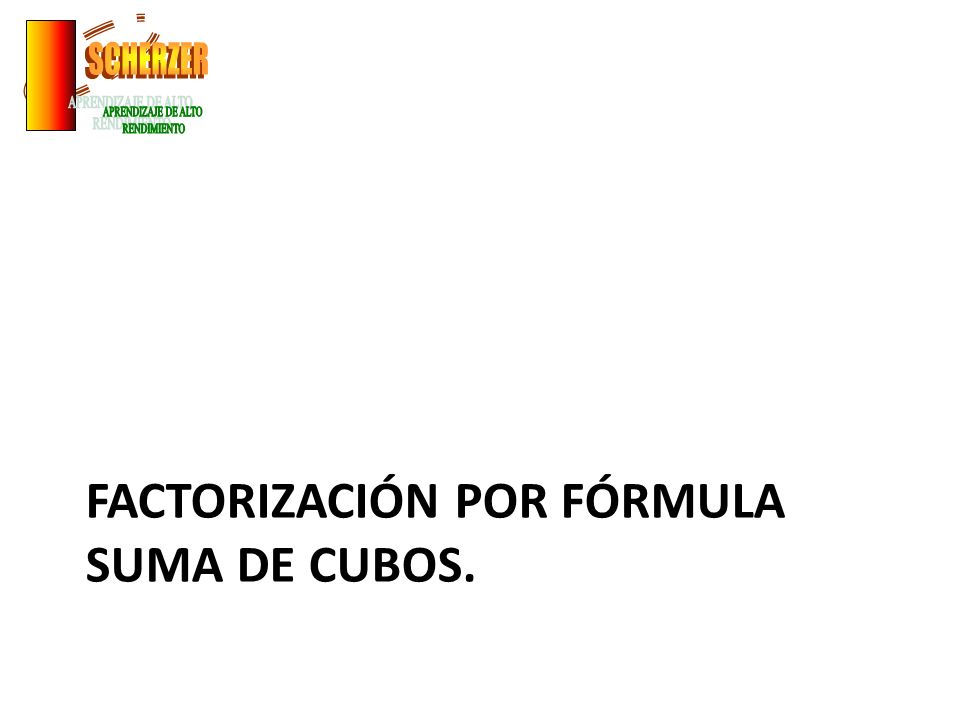 Factorización por fórmula suma de cubos.