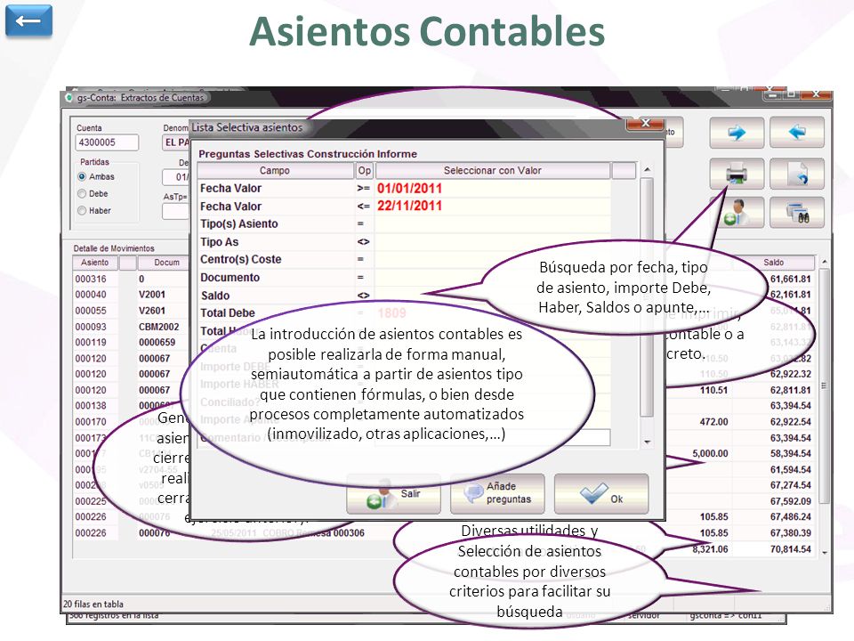 ← Asientos Contables. Podemos realizar búsquedas por cualquier columna, debe, haber, saldo, número de documento,…