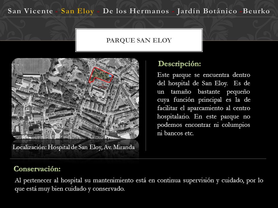 San Vicente - San Eloy - De los Hermanos - Jardín Botánico -Beurko