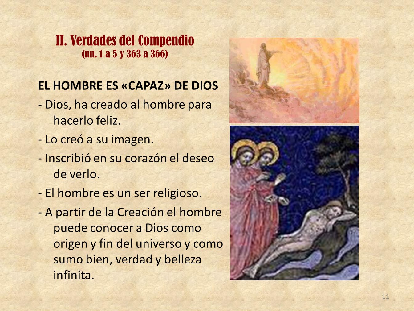 II. Verdades del Compendio (nn. 1 a 5 y 363 a 366)