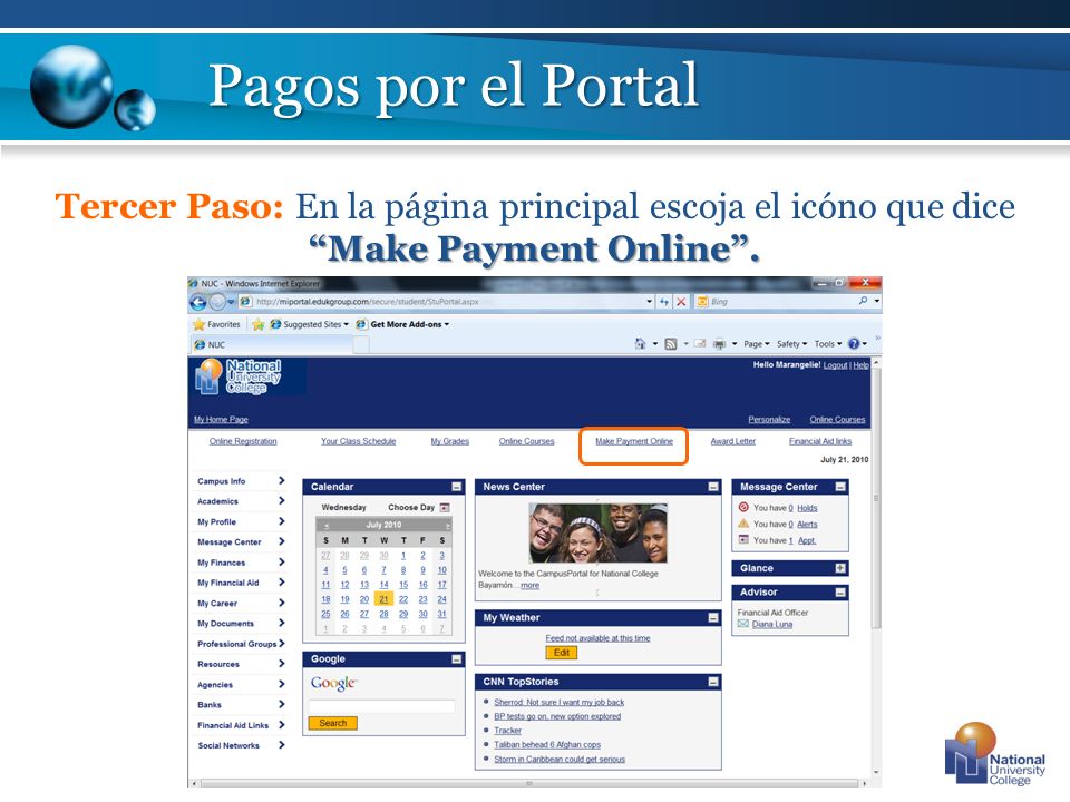Pagos por el Portal Tercer Paso: En la página principal escoja el icóno que dice Make Payment Online .