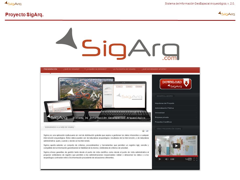 Sistema de Información GeoEspacial Arqueológico, v. 2.0.