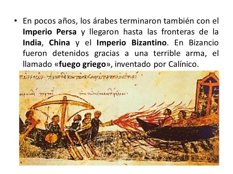En pocos años, los árabes terminaron también con el Imperio Persa y llegaron hasta las fronteras de la India, China y el Imperio Bizantino.