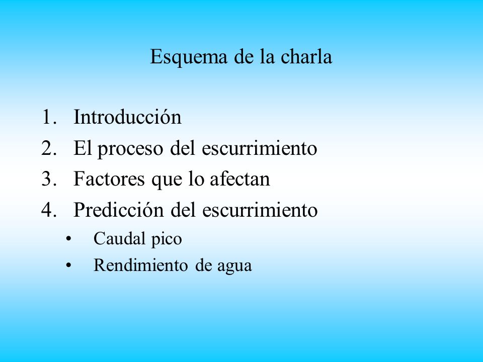 El proceso del escurrimiento Factores que lo afectan