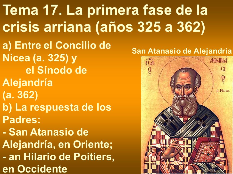 Tema 17. La primera fase de la crisis arriana (años 325 a 362)