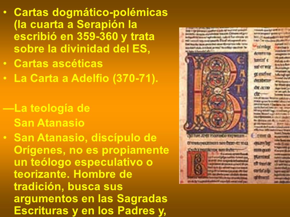 Cartas dogmático-polémicas (la cuarta a Serapión la escribió en y trata sobre la divinidad del ES,