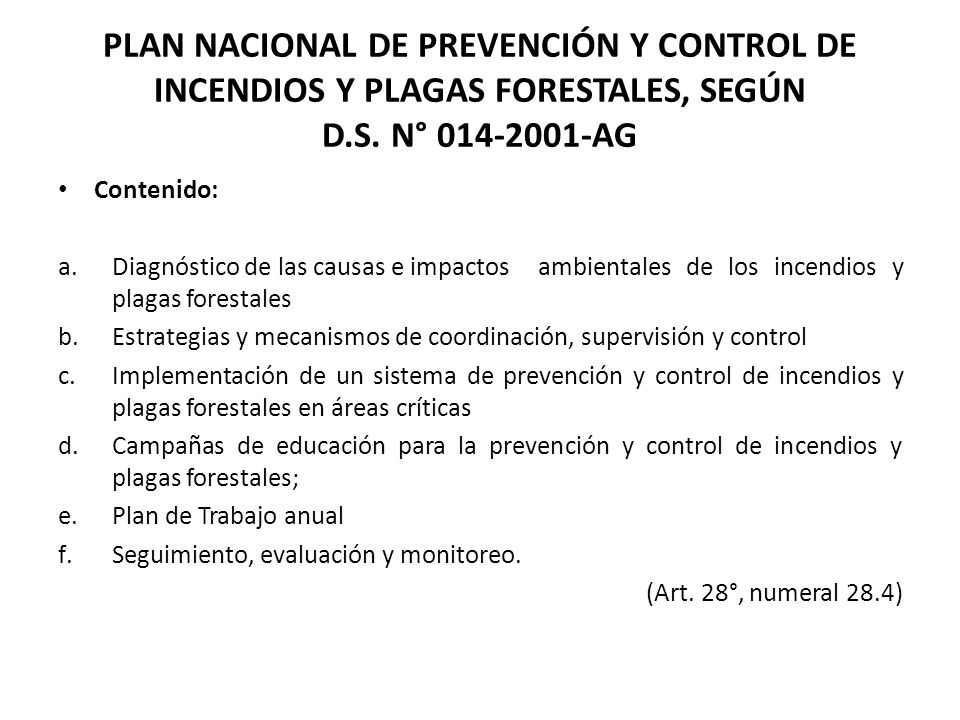 PLAN NACIONAL DE PREVENCIÓN Y CONTROL DE INCENDIOS Y PLAGAS FORESTALES, SEGÚN D.S. N° AG