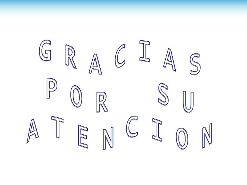 G R A C I A S P O R S U A T E N C I O N