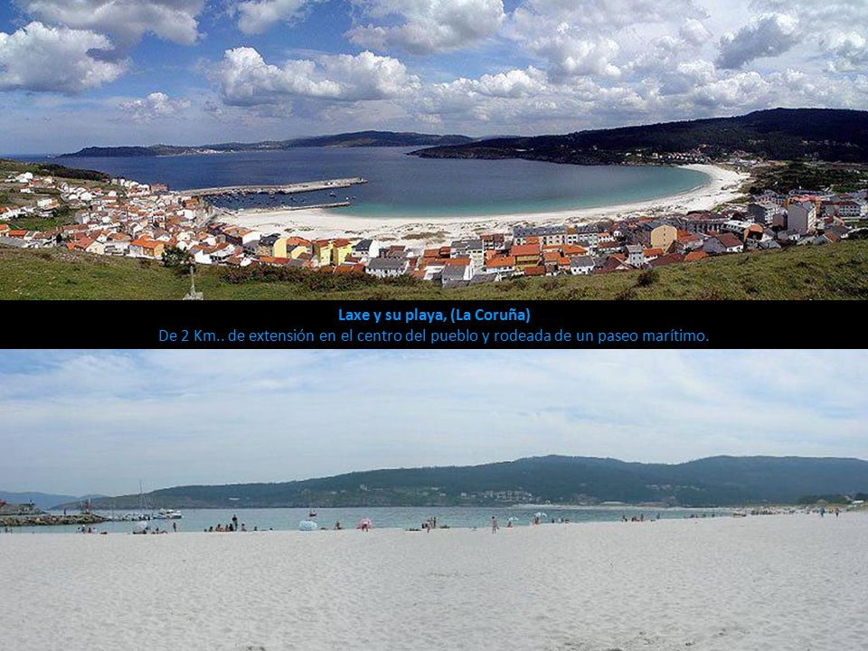 Laxe y su playa, (La Coruña) De 2 Km
