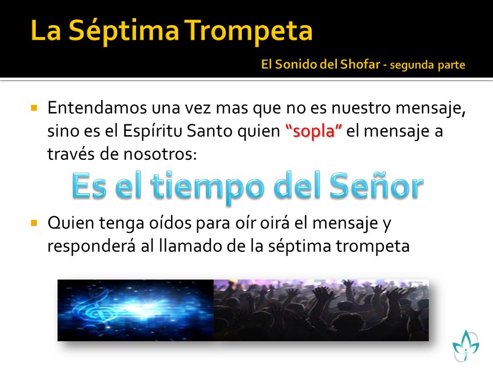 La Séptima Trompeta El Sonido del Shofar - segunda parte