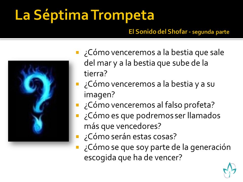 La Séptima Trompeta El Sonido del Shofar - segunda parte