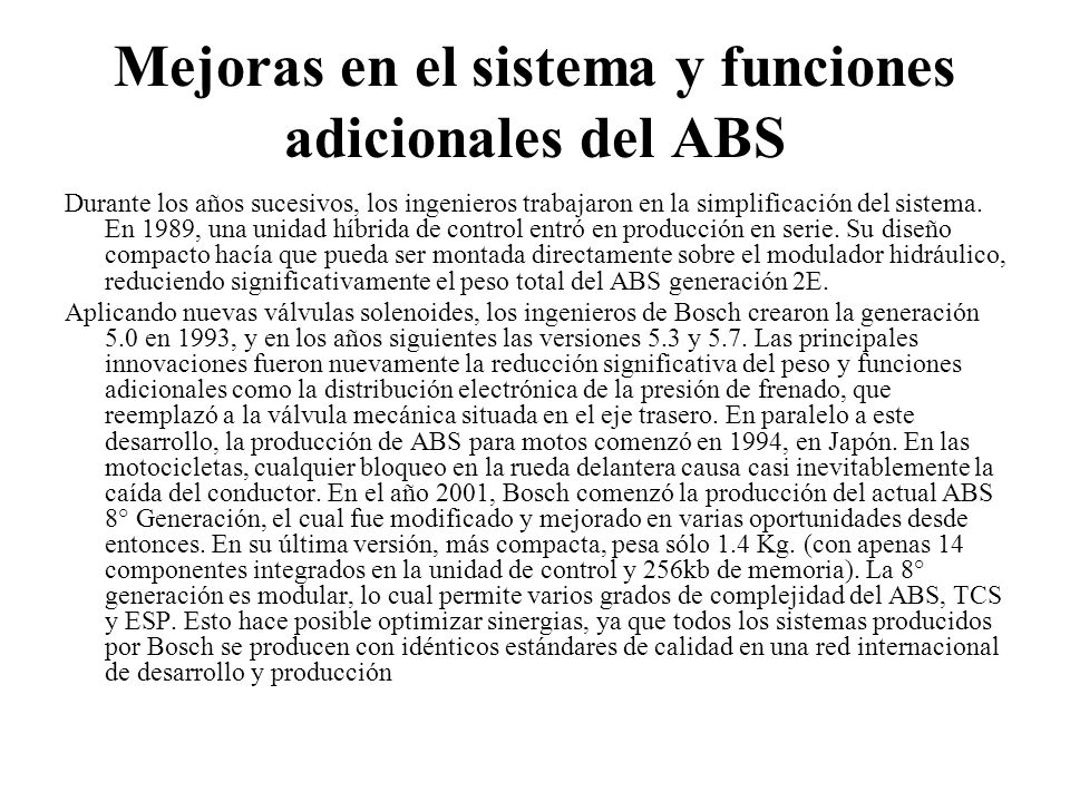 Mejoras en el sistema y funciones adicionales del ABS