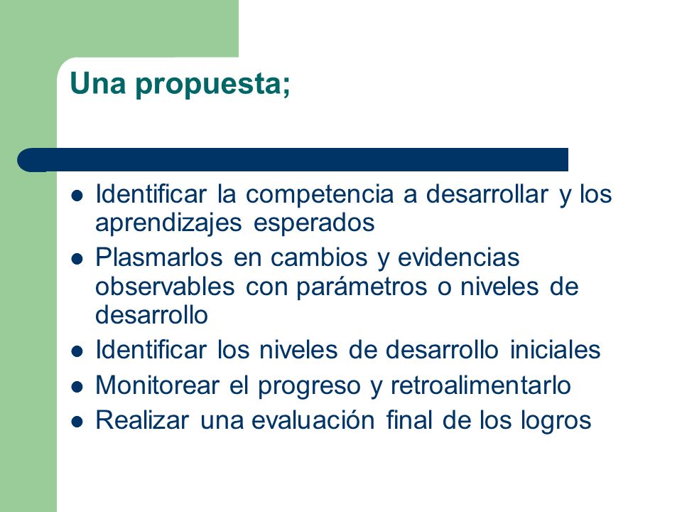 Una propuesta; Identificar la competencia a desarrollar y los aprendizajes esperados.