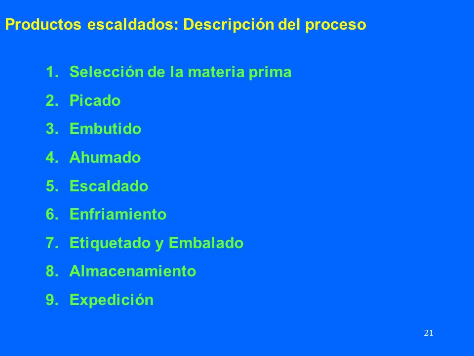 Productos escaldados: Descripción del proceso