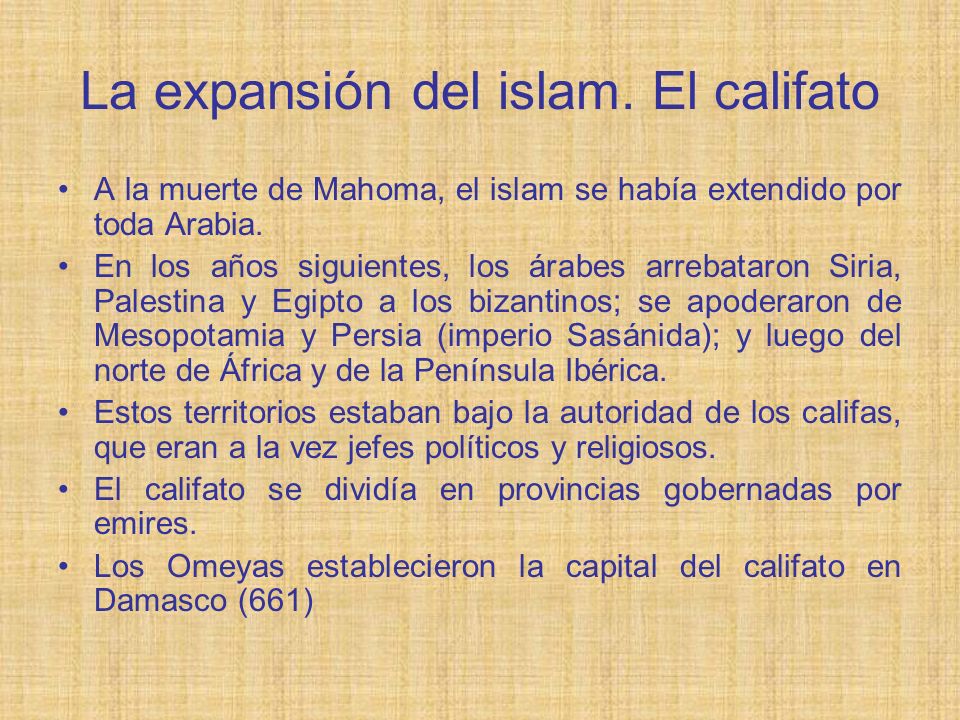 La expansión del islam. El califato