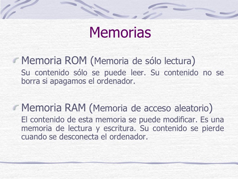 Memorias Memoria ROM (Memoria de sólo lectura)