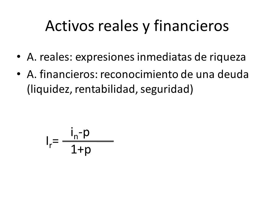 Activos reales y financieros