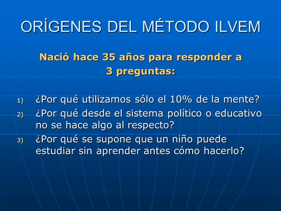 ORÍGENES DEL MÉTODO ILVEM