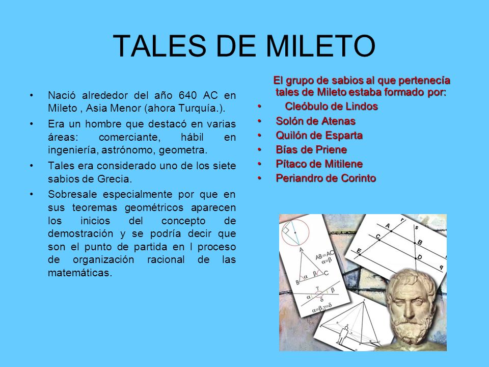 TALES DE MILETO Cleóbulo de Lindos Solón de Atenas Quilón de Esparta
