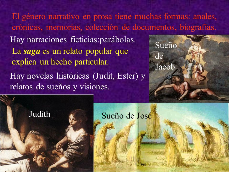 El género narrativo en prosa tiene muchas formas: anales, crónicas, memorias, colección de documentos, biografías.