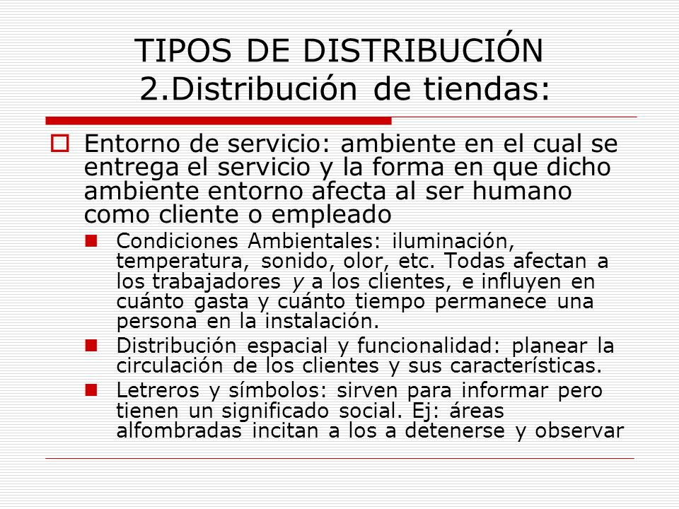 TIPOS DE DISTRIBUCIÓN 2.Distribución de tiendas: