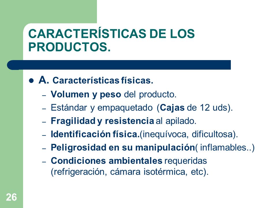 CARACTERÍSTICAS DE LOS PRODUCTOS.