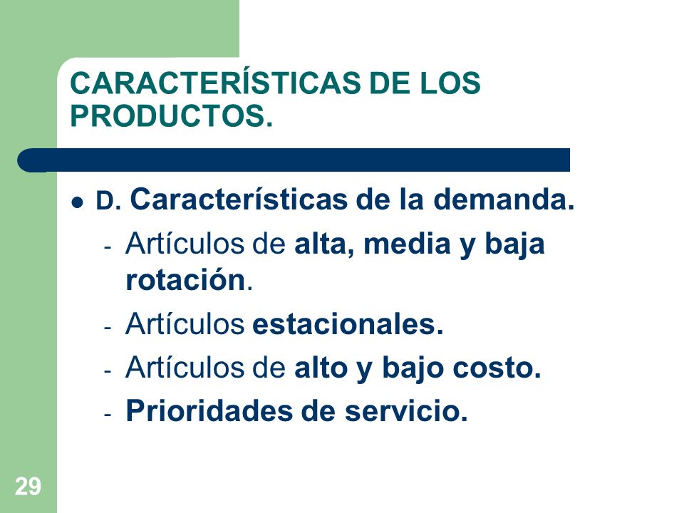 CARACTERÍSTICAS DE LOS PRODUCTOS.