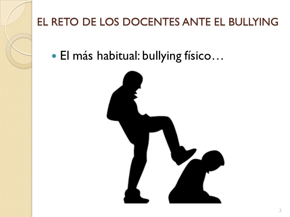 EL RETO DE LOS DOCENTES ANTE EL BULLYING