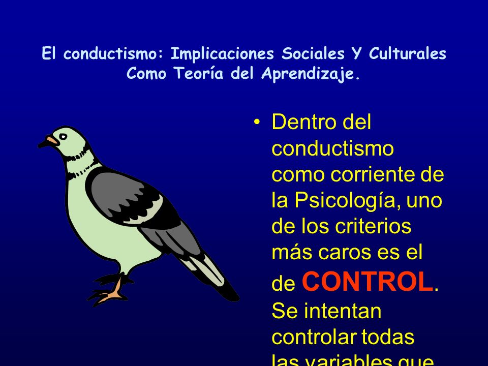 El conductismo: Implicaciones Sociales Y Culturales Como Teoría del Aprendizaje.
