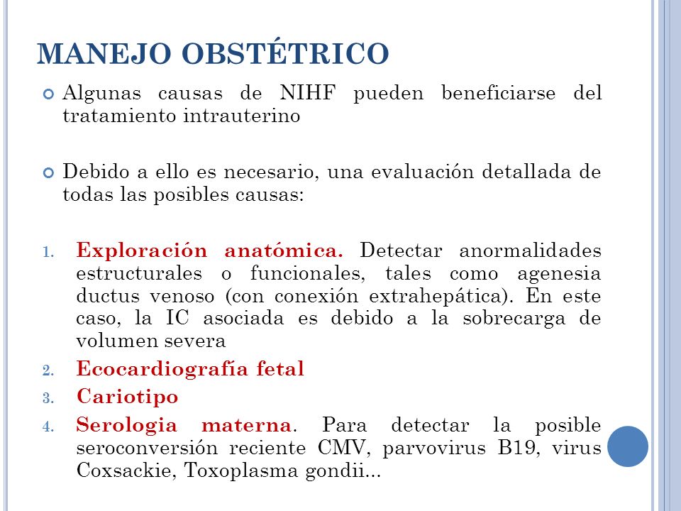 MANEJO OBSTÉTRICO Algunas causas de NIHF pueden beneficiarse del tratamiento intrauterino.