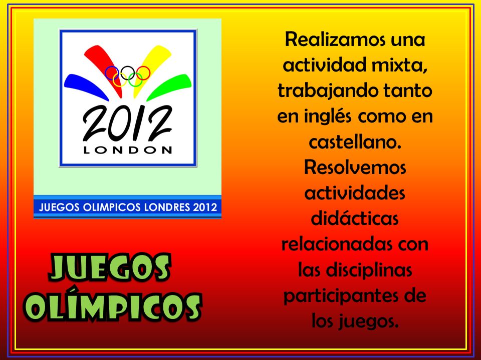 Realizamos una actividad mixta, trabajando tanto en inglés como en castellano.