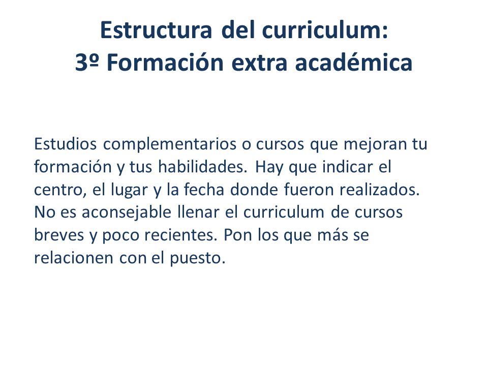 Estructura del curriculum: 3º Formación extra académica